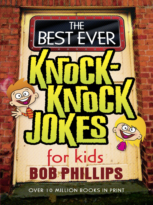 The Best Ever Knock-Knock Jokes for Kids (eBook)